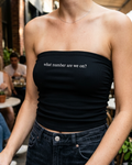 What Number Are We On? Tube Top